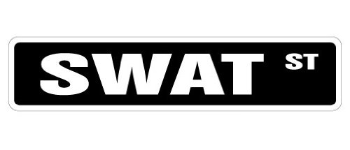 SWAT Street Sign New Team Signs Police Officer | Indoor/Outdoor | 24' Wide
