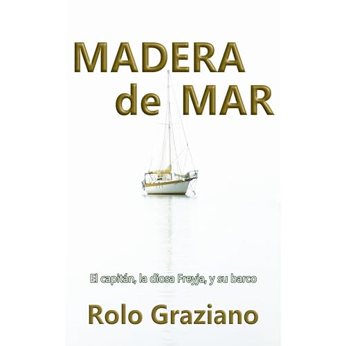 MADERA de MAR Audiolibro Por Rolo Graziano arte de portada