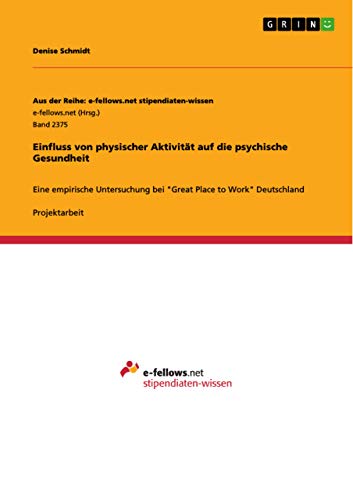 Einfluss von physischer Aktivität auf die psychische Gesundheit: Eine empirische Untersuchung bei Bild: Einfluss von physischer Aktivität auf die psychische Gesundheit: Eine empirische Untersuchung bei