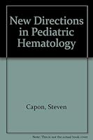 New Directions in Pediatric Hematology 1563950642 Book Cover