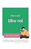  Réussir son Bac de français 2023 : Analyse de Ubu roi de Alfred Jarry
