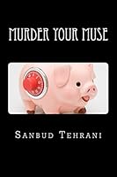 Murder Your Muse 1514355558 Book Cover