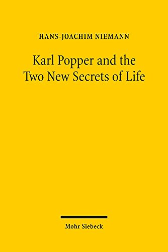 Karl Popper and the Two New Secrets of Life