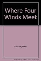 Where Four Winds Meet 0701103647 Book Cover