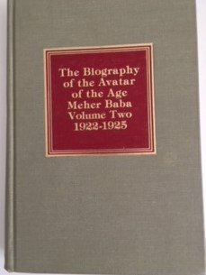 Hardcover Lord Meher: The Biography of the Avatar Meher Baba, Volume Two 1922-1925 [Unknown] Book