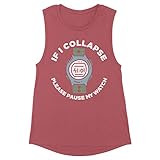 TeesAndTankYou If I Collapse Pause My Watch Women's Muscle Tank Large Smoked Paprika