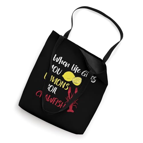 When Life Gives You Lemons Boil Crawfish Funny Crawfish Boil Tote Bag miniatura 2