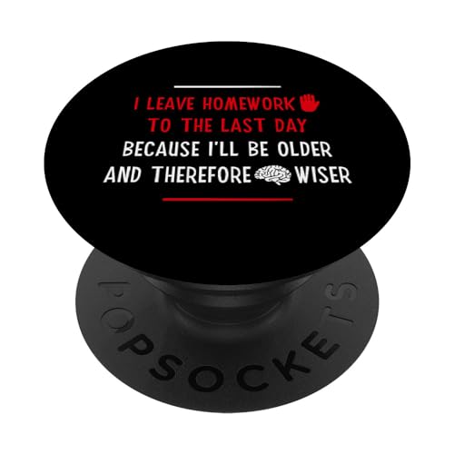 Funny Homework School Humor Saying Teen Girls Boys Student PopSockets Standard PopGrip