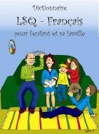 Dictionnaire LSQ Français pour l’enfant 2980882704 Book Cover