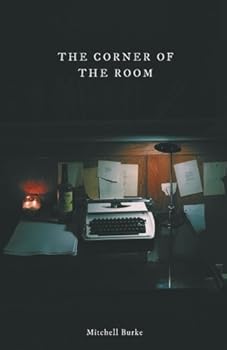 Paperback The Corner Of The Room: Collected Poems Book