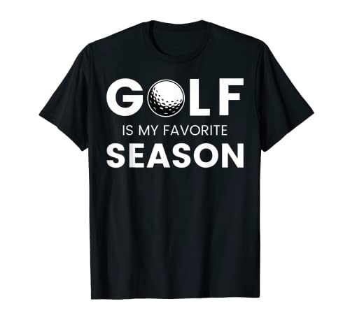 Golf Favorite Season divertido jugador de golf gráfico golfista Camiseta
