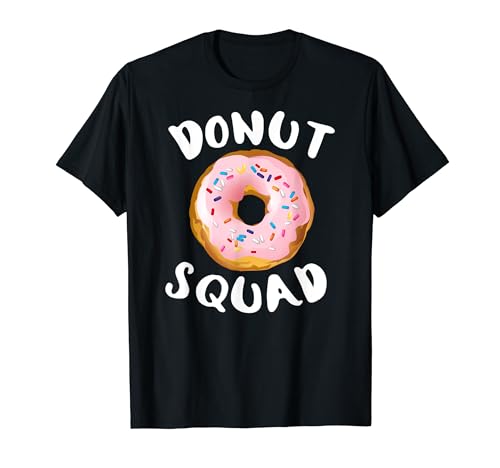 Donut Squad Shirt | Funny Donut Shirts Donut Lover Camiseta