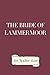 The Bride of Lammermoor