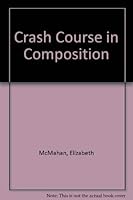 A Crash Course in Composition 0070454574 Book Cover