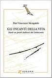 Gli incanti della vita. Studi su poeti italiani del Settecento