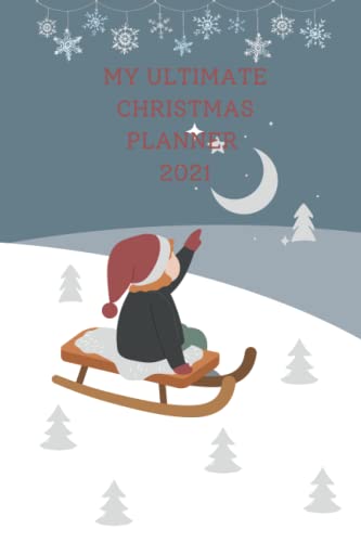 My Ultimate Christmas Planner 2021: Easy Christmas Holiday Planning Gift Planner Shopping Lists Recipe Cards Cooking Budget Planner Game Scoring and more image 2