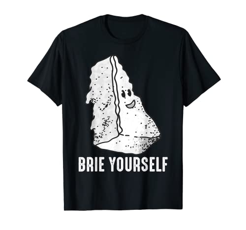 Cool Brie Yourself | Divertido queso regalo comida juego amante fan Camiseta