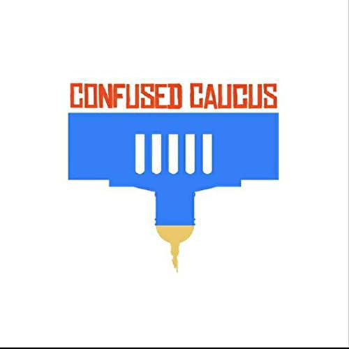 『The Confused Caucus Podcast』のカバーアート
