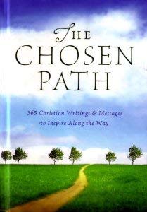 Hardcover The Chosen Path: 365 Inspirational Messages Book