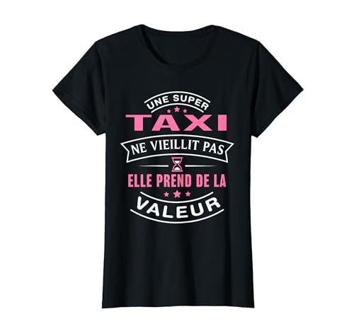 Photo de Une Super Taxi ne vieillit pas cadeau Taxi T-Shirt