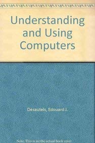 Paperback Understanding and Using Computers Book