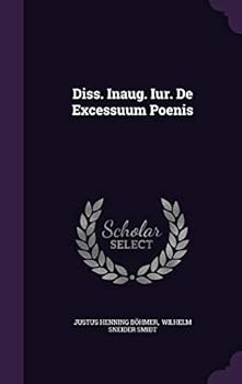Hardcover Diss. Inaug. Iur. de Excessuum Poenis Book