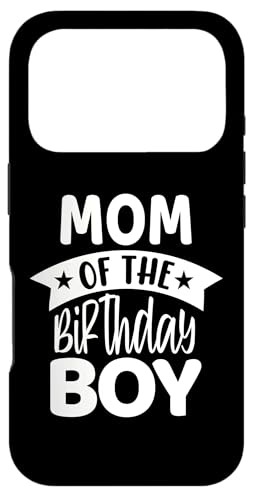 Mom Of The Birthday Boy X}zP[X iPhone 17 Pro p