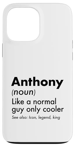 Anthony Like A Normal Guy Only Cooler ���W�F���h�L���O �t�@�[�X�g�l�[�� �X�}�z�P�[�X iPhone 13 Pro Max �p