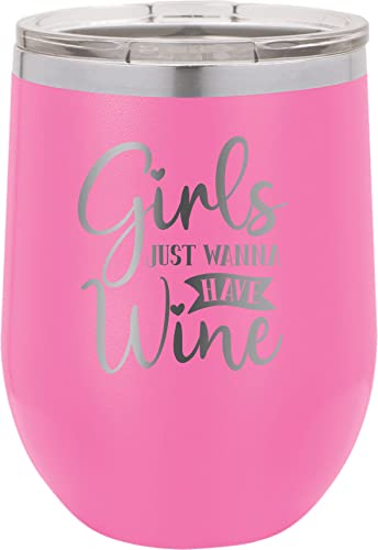 CustomGiftsNow Girls Just Wanna Have Wine - Stainless Steel Double-Wall Insulated 12-Ounce Truck Car Travel Coffee Cup Wine Tumbler Mug with Lid