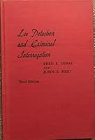 Lie Detection and Criminal Interrogation, 3rd Edition B01ICEM5Q2 Book Cover