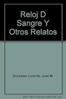 Reloj de Sangre y Otros Relatos 1593880502 Book Cover