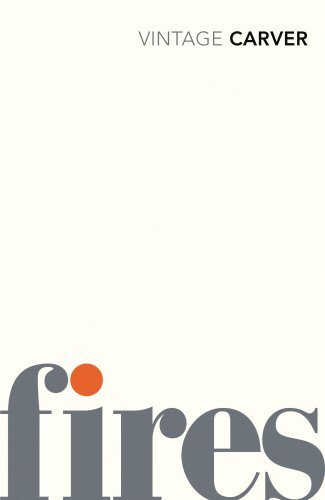 Image of Fires (Vintage Classics) by Raymond Carver (2009-11-05)