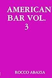 American Bar Vol. 3 (Italian Edition)