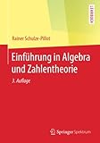Einführung in Algebra und Zahlentheorie (Springer-Lehrbuch)