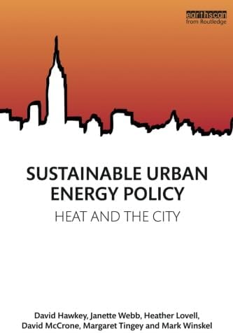 Sustainable Urban Energy Policy: Heat and the City