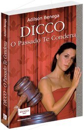 DICCO - O Passado Te Condena