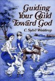Guiding Your Child Toward God