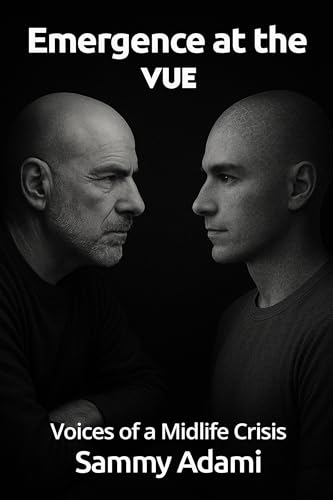 Emergence at the VUE: Voices of a Midlife Crisis