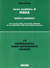 9788829912117 Elettrostatica, campi elettrostatici, capacità