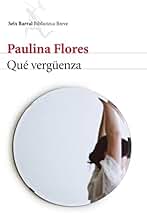 Qué vergüenza (Biblioteca Breve)