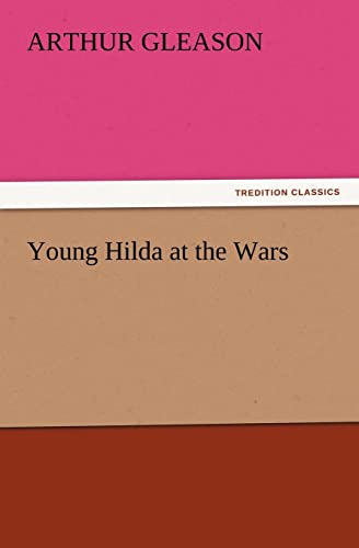 Young Hilda at the Wars