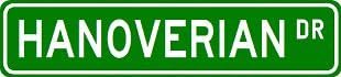 Pack of 4-3 Stickers - Hanoverian Street Sign Custom Street Sign - Sticker Graphic - Decal Sticker