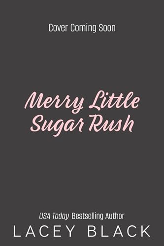 Merry Little Sugar Rush (Snowflake Falls Book 2)