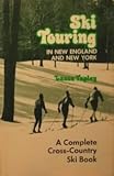  Ski touring in New England and New York