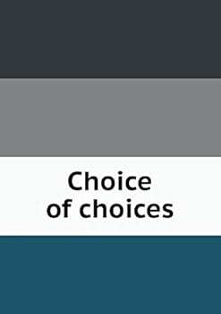Paperback Choice of choices Book