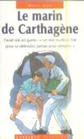 Le marin de Carthagène 2841135624 Book Cover