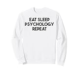 Eat Sleep Psychology Repeat