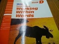 Working Within Words, Book D 0026879247 Book Cover