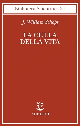  La culla della vita. La scoperta dei più antichi fossili terrestri