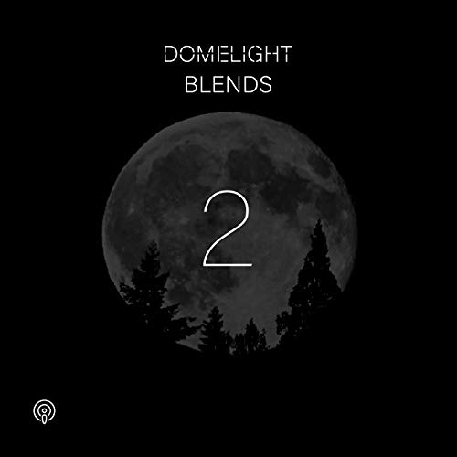 Domelight Blends - Episode 2 cover art
